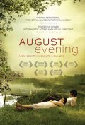 Another movie August Evening of the director Chris Eska.