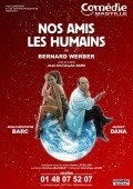 Another movie Nos amis les humains of the director Bernard Werber.