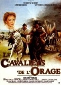 Another movie Les cavaliers de l'orage of the director Gerard Vergez.