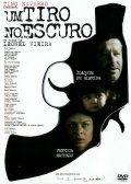 Another movie Um Tiro no Escuro of the director Leonel Vieira.