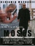 Another movie Moses: Fallen. In the City of Angels. of the director Benjamin Maccabee.