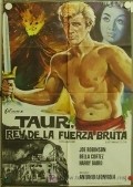 Another movie Taur, il re della forza bruta of the director Antonio Leonviola.