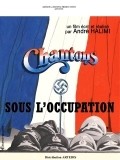 Another movie Chantons sous l'occupation of the director Andre Halimi.