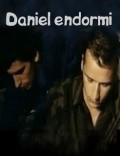 Another movie Daniel endormi of the director Michel Bena.