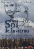 Another movie Frio sol de invierno of the director Pablo Malo.