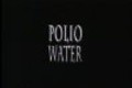 Another movie Polio Water of the director Caroline Kava.