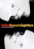 Another movie Coffee, Desserts, Lightfare of the director Jesus M. Rodriguez.