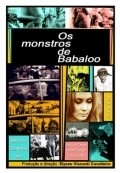 Another movie Os Monstros de Babaloo of the director Elyseu Visconti.