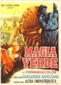 Another movie Magia verde of the director Gian Gaspare Napolitano.