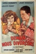 Another movie Demain nous divorcons of the director Louis Cuny.