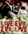 Another movie Live/Evil - Evil/Live of the director Bruno de Almeida.