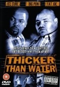 Another movie Thicker Than Water of the director Richard Kamming.