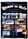 Another movie Ronde de nuit of the director Francois Campaux.
