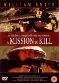 Another movie A Mission to Kill of the director Glenn Hatch.