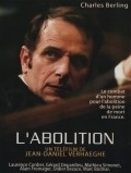 Another movie L'abolition of the director Jean-Daniel Verhaeghe.