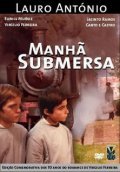 Another movie Manha Submersa of the director Lauro Antonio.