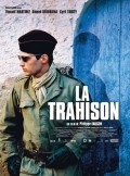 Another movie La trahison of the director Philippe Faucon.