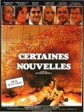 Another movie Certaines nouvelles of the director Jacques Davila.