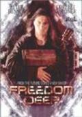 Another movie Freedom Deep of the director Aaron Stevenson.