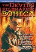 Another movie The Devil's Filmmaker: Bohica of the director Andrew Montlack.