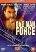 Another movie One Man Force of the director Dale Trevillion.