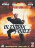 Another movie Ultimax Force of the director Willy Milan.