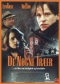 Another movie De nogne tr?er of the director Morten Henriksen.
