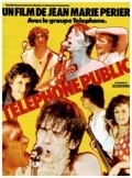 Another movie Telephone public of the director Jean-Marie Perier.