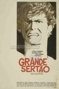 Another movie Grande Sertao of the director Geraldo Santos Pereira.