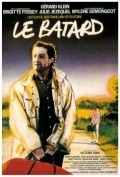Another movie Le batard of the director Bertrand Van Effenterre.