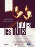 Another movie Toutes les nuits of the director Eugene Green.
