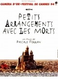 Another movie Petits arrangements avec les morts of the director Pascale Ferran.