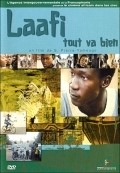Another movie Laafi - Tout va bien of the director S. Pierre Yameogo.