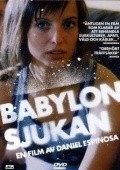 Another movie Babylonsjukan of the director Daniel Espinosa.