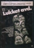 Another movie Lukket avdeling of the director Arnljot Berg.