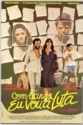 Another movie Com Licenca, Eu Vou a Luta of the director Lui Farias.