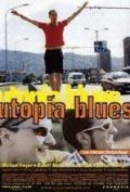 Another movie Utopia Blues of the director Stefan Haupt.