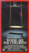 Another movie Where Are the Children? of the director Bruce Malmuth.