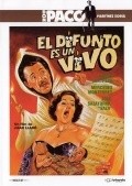 Another movie El difunto es un vivo of the director Juan Llado.