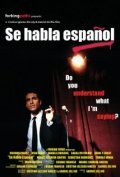 Another movie Se habla espanol of the director Gabriel del Rio.