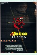 Another movie Il tocco: la sfida of the director Enrico Coletti.