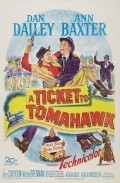 Another movie A Ticket to Tomahawk of the director Richard Sale.