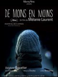 Another movie De moins en moins of the director Melanie Laurent.