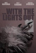 Another movie ...With the Lights Out of the director Teylor Armstrong.