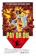 Another movie Pay or Die of the director Bobby A. Suarez.