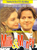 Another movie Milk & Money of the director Michael Bergmann.