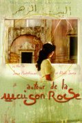Another movie Autour de la maison rose of the director Joana Hadjithomas.
