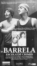 Another movie Barrela: Escola de Crimes of the director Marco Antonio Cury.