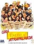 Another movie Uma Escola Atrapalhada of the director Del Rangel.