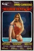 Another movie Mulher Tentacao of the director Ody Fraga.